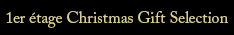1er étage Christmas Gift Selection