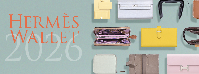 【2026】Hermès Wallets｜The Comparison of Popular Models