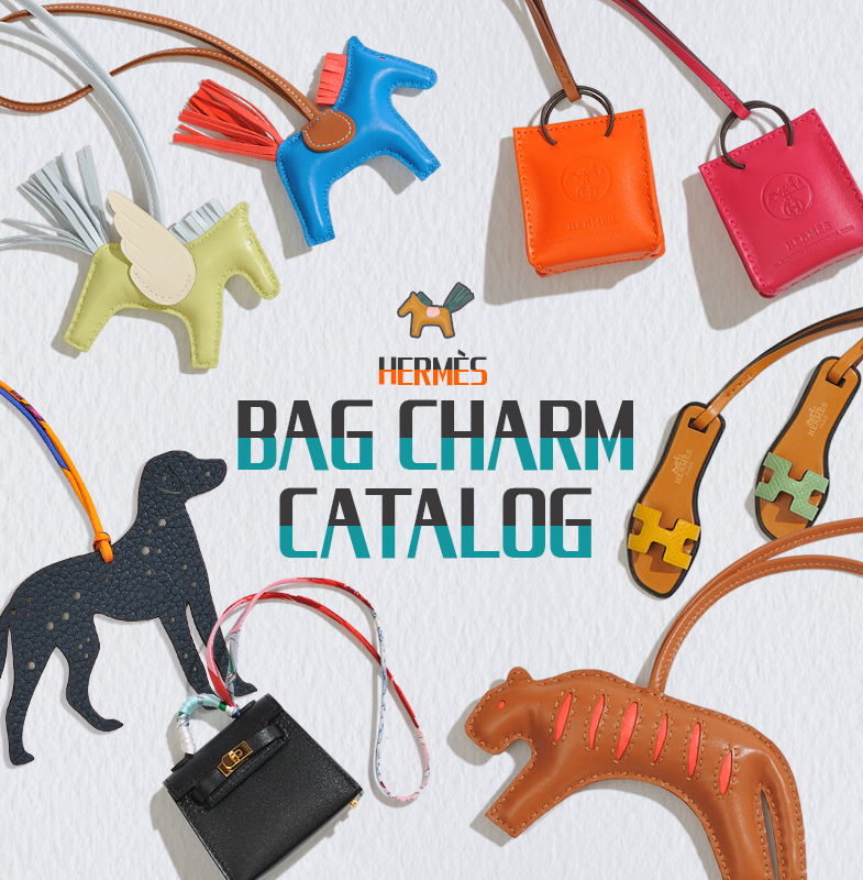 Encyclopedia of Hermes Charm & Bag Accessory | L'ecrin Boutique Singapore