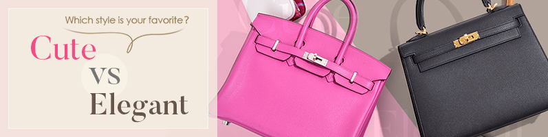 Which style is your favorite? Hermès items “Cute” VS “Elegant”