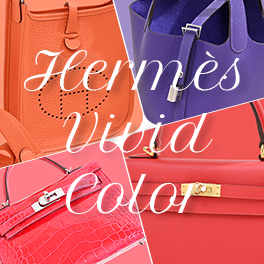 Hermès Vivid Color｜Brighten Your Summer with Vibrant Colors