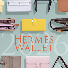 【2025】Hermès Wallets｜The Comparison of Popular Models